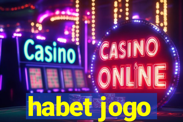 habet jogo